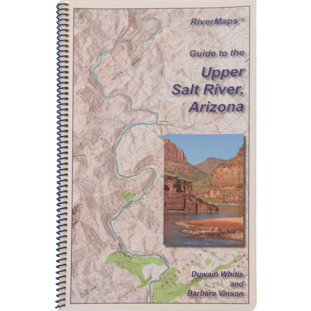 River Maps Guide to the Upper Salt River, Arizona - Second Edition
